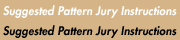 Suggested Pattern Jury Instructions